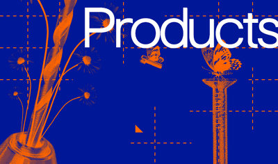 Find out more about products