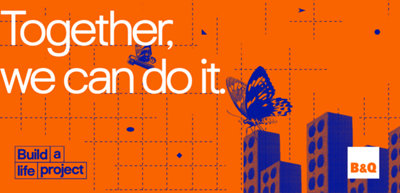 Together we can do it. B&Q build a life project.