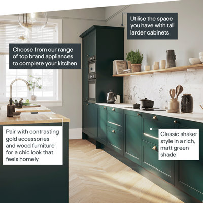 Kitchen featuring classic shaker doors in dark green with a matt finish for a uniform look in any light. Pair with contrasting gold accessories and wood furniture for a chic and homely look. Utilise space with tall larder cabinets and pick from our range of top brand appliances to complete your kitchen.