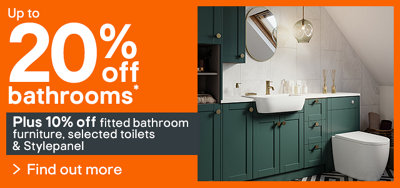 Up to 20% off bathrooms. Spend thresholds apply. Terms and conditions apply. Find out more.