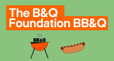 The B&Q Foundation BB&Q