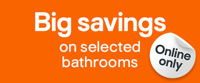 Big Savings on selected kitchens, bedrooms & bathrooms, online only. Shop now.