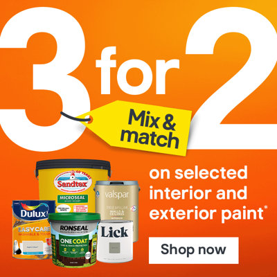 3 for 2 on selected interior and exterior paint. Mix and match. Includes Valspar, Sandtex, Leyland, Cuprinol, Ronseal, Dulux & Lick. Terms & conditions apply, see the *Terms & conditions at the end of the page.