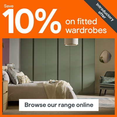 10% off fitted wardrobes. See out ranges now.