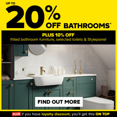 Up to 20% off bathrooms. Spend thresholds apply. Terms and conditions apply. Find out more.