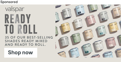 Sponsored banner for Valspar paint. Ready to roll. 35 of our best-selling shades ready mixed and ready to roll.