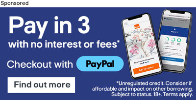 Sponsored Gallery Banner for PayPal. Pay in 3 with no interest or fees. Checkout with PayPal. Unregulated credit. Consider if affordable and impact on other borrowing. Subject to status. 18+. Terms apply. Find out more.
