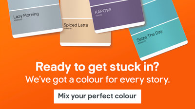 Ready to get stuck in? We've got a colour for every story. Mix your perfect colour.