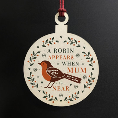 A Robin Appears Memorial Bauble Wooden Tree Decoration Mum Memorial Gift