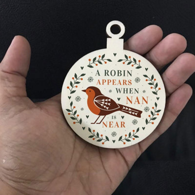 A Robin Appears Memorial Bauble Wooden Tree Decoration Nan Memorial Gift - 5
