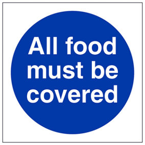 All Food Must Be Covered Catering Sign - Adhesive Vinyl - 200x200mm (x3)