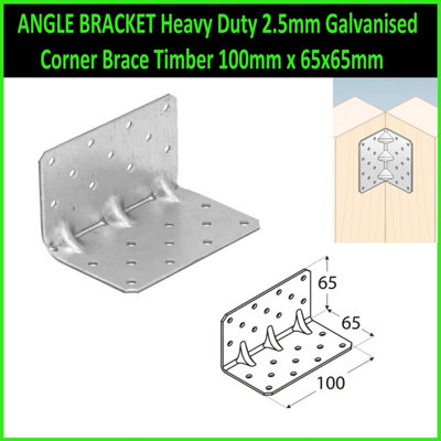 ANGLE BRACKET Heavy Duty 2.5mm Galvanised Corner Brace Timber 100mm x 65x65mm ( Pack of: 20 )