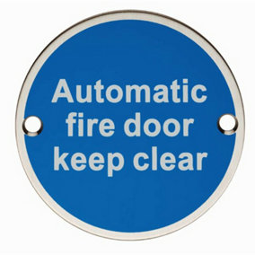 Automatic Fire Door Keep Clear Plaque 76mm Diameter Satin Stainless Steel
