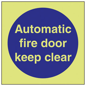 Automatic Fire Door Keep Clear Sign - Glow in the Dark - 80x80mm (x3)