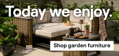 Today we enjoy. Shop Garden furniture.
