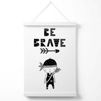 Be Brave Little Boy Scandi Quote Poster with Hanger / 33cm / White