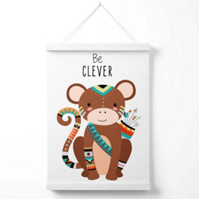 Be Clever Monkey Tribal Animal Quote Poster with Hanger / 33cm / White