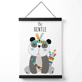 Be Gentle Panda Tribal Animal Quote Medium Poster with Black Hanger