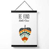 Be Kind Leaf Tribal Quote Medium Poster with Black Hanger