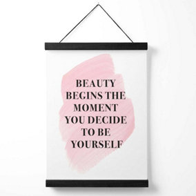 Beauty Begins Fashion Quote Medium Poster with Black Hanger