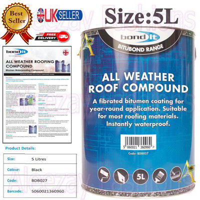 Bond-It All Weather ROOFING Compound Bitumen Coating Waterproof Sealer Seal - 5L