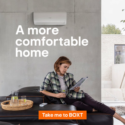 A more comfortable home - take me to BOXT air con