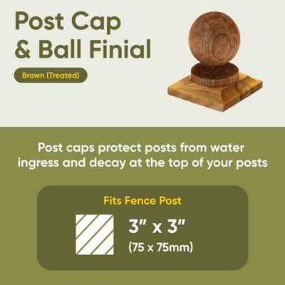 Brown Timber Fence Post Cap & Ball Finial 100 x 100mm - Fits 3 x 3" Square Posts (FREE DELIVERY)