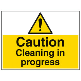 Caution Cleaning In Progress Sign - Rigid Plastic - 600x450mm (x3)