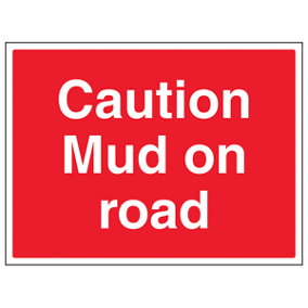 Caution Mud On Road Agricultural Sign - Rigid Plastic - 600x450mm (x3)