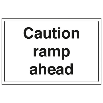 Caution Ramp Ahead Road Safety Sign - Adhesive Vinyl - 400x300mm (x3 ...
