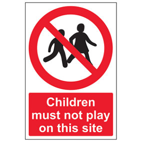 Children Must Not Play On Site Prohibited Access Sign - Adhesive Vinyl - 150x200mm (x3)
