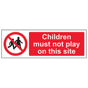 Children Must Not Play On Site Sign - Adhesive Vinyl - 300x100mm (x3)