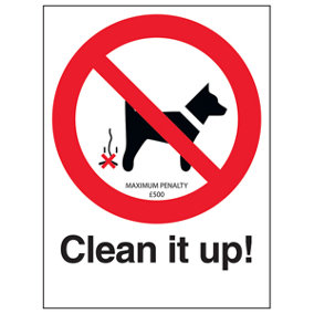 Clean It Up Dog Warning Deterrent Sign - Rigid Plastic 200x300mm (x3)