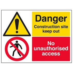 CONSTRUCTION SITE N/UNAUTHORISED ACCESS Warning Sign Alu Com 400x300mm