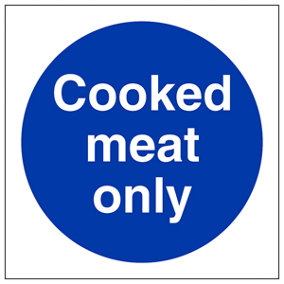 Cooked Meats Only Mandatory Catering Sign - Rigid Plastic - 100x100mm (x3)