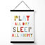 Cute Play All Day Scandi Quote Medium Poster with Black Hanger
