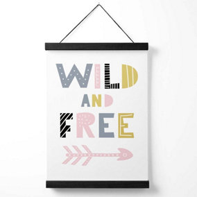 Cute Wild and Free Pink Scandi Quote Medium Poster with Black Hanger