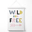 Cute Wild and Free Pink Scandi Quote Poster with Hanger / 33cm / White