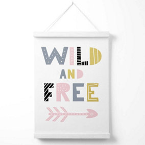 Cute Wild and Free Pink Scandi Quote Poster with Hanger / 33cm / White