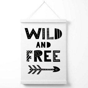 Cute Wild and Free Scandi Quote Poster with Hanger / 33cm / White