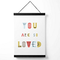 Cute You are so loved Blue Scandi Quote Medium Poster with Black Hanger