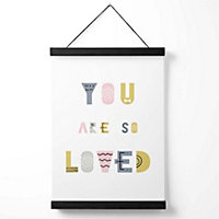 Cute You are So Loved Pink Scandi Quote Medium Poster with Black Hanger