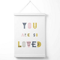 Cute You are So Loved Pink Scandi Quote Poster with Hanger / 33cm / White