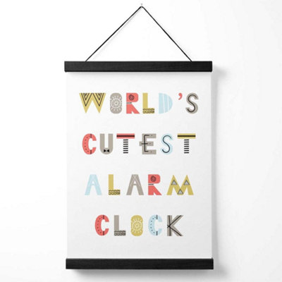 Cutest Alarm Clock Scandi Quote Medium Poster with Black Hanger