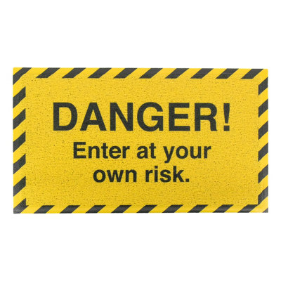 Danger Enter At Your Own Risk Doormat (70 x 40cm)