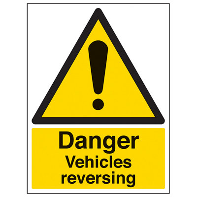 Danger Vehicles Reversing Warning Sign - Rigid Plastic 200x300mm (x3)