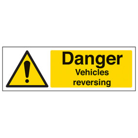 Danger Vehicles Reversing Warning Sign - Rigid Plastic 300x100mm (x3)