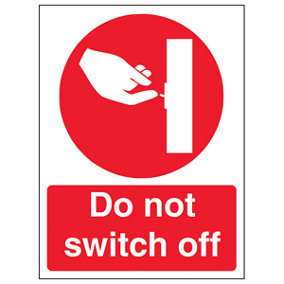 Do Not Switch Off Machinery Safe Sign - Adhesive Vinyl 300x400mm (x3)