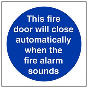 Door Close When Alarm Sounds Sign - Adhesive Vinyl - 100x100mm (x3)