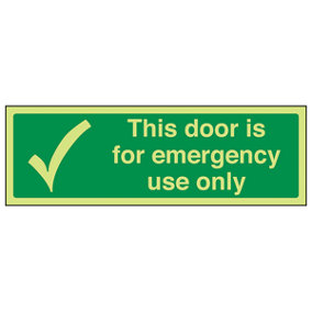Door For Emergency Use Only Sign - Glow in the Dark - 300x100mm (x3)